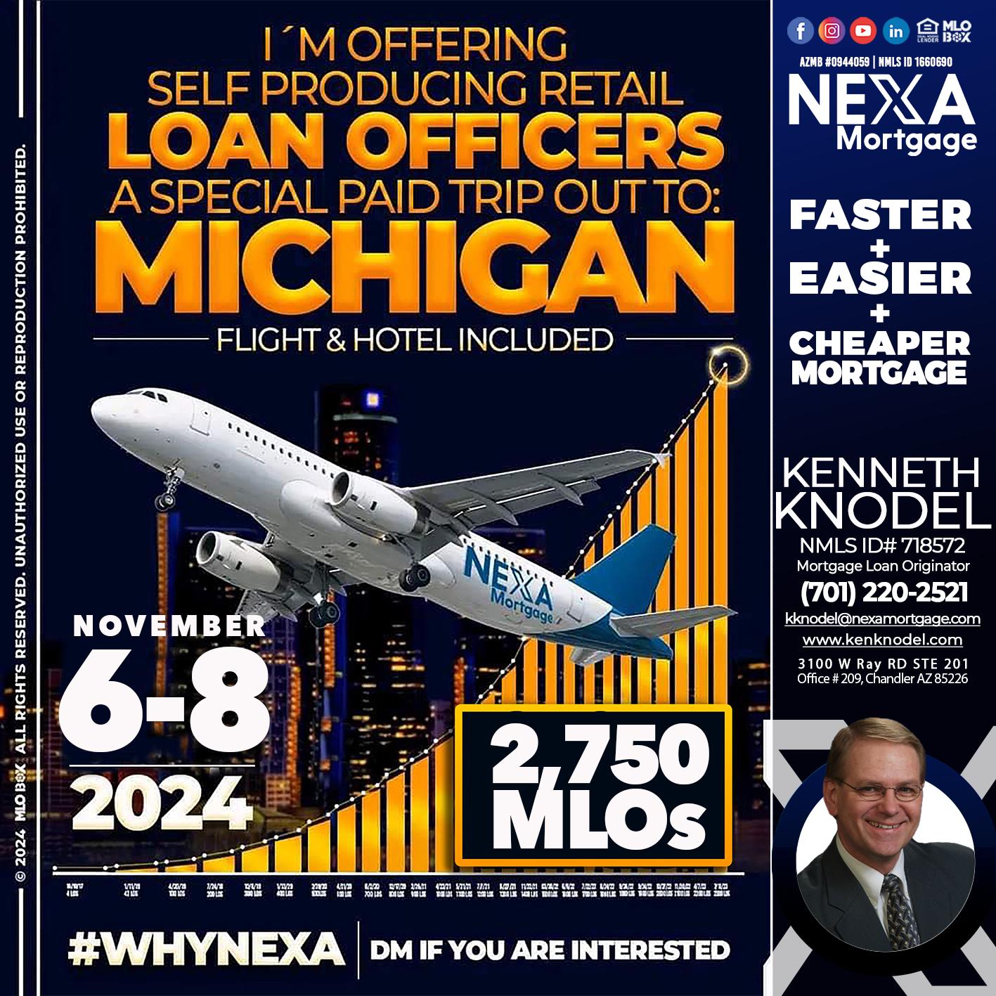 MICHIGAN 6-8 NOV - Kenneth Knodel -Mortgage Loan Originator