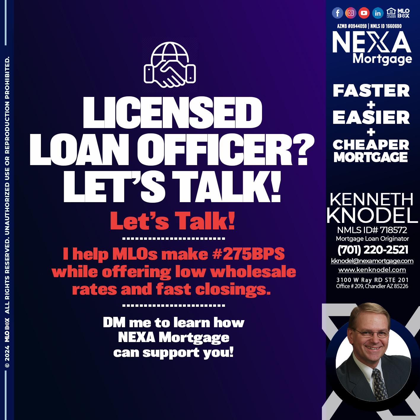 LICENSED LOAN OFFICER - Kenneth Knodel -Mortgage Loan Originator