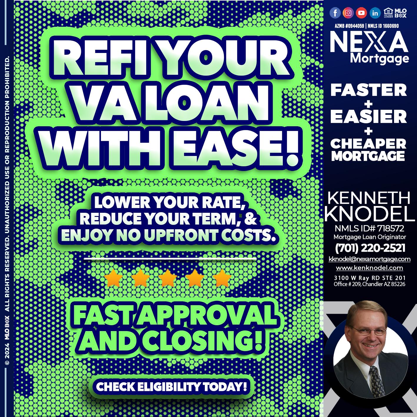 REFI YOUR VA LOAN - Kenneth Knodel -Mortgage Loan Originator