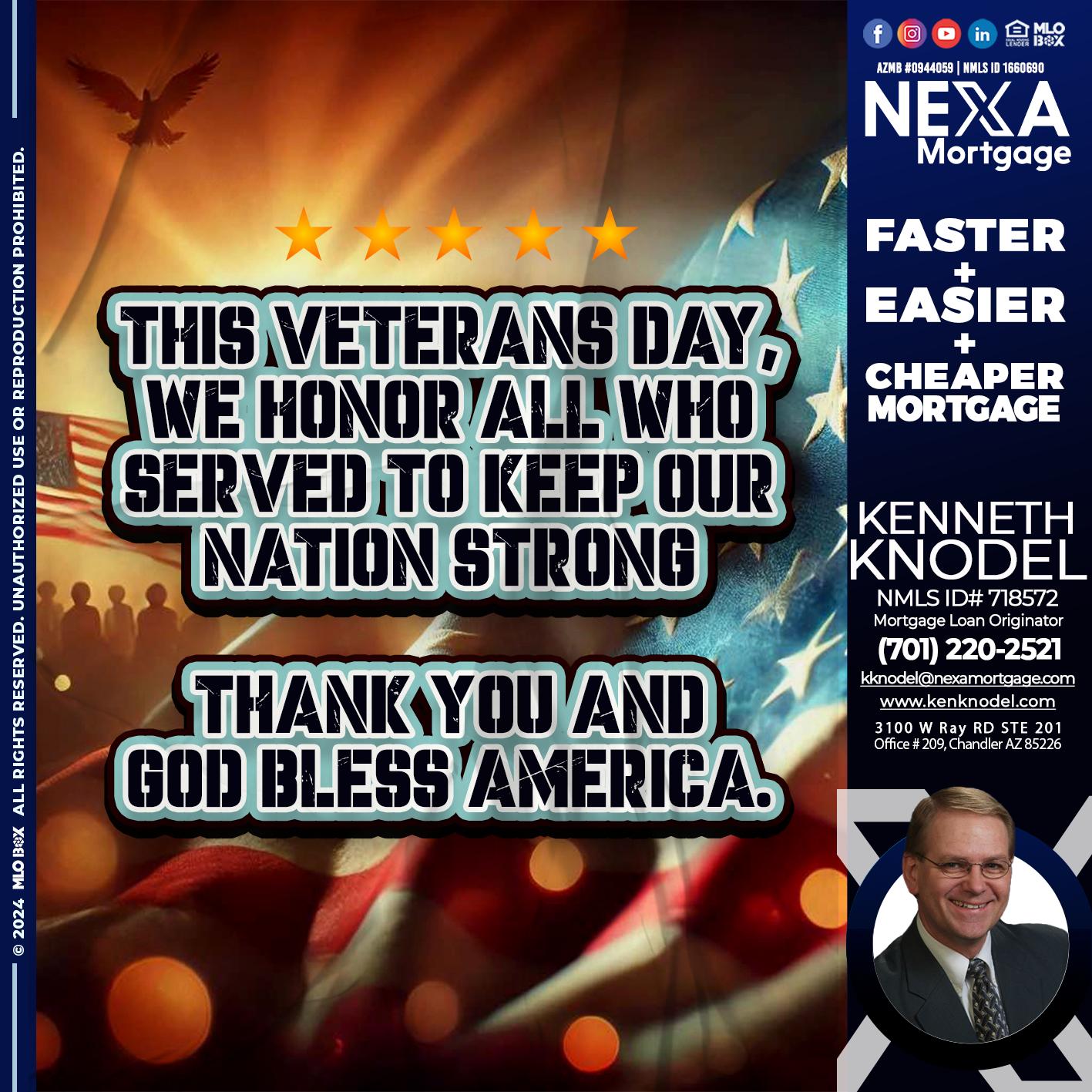 THIS VETERANS DAY - Kenneth Knodel -Mortgage Loan Originator