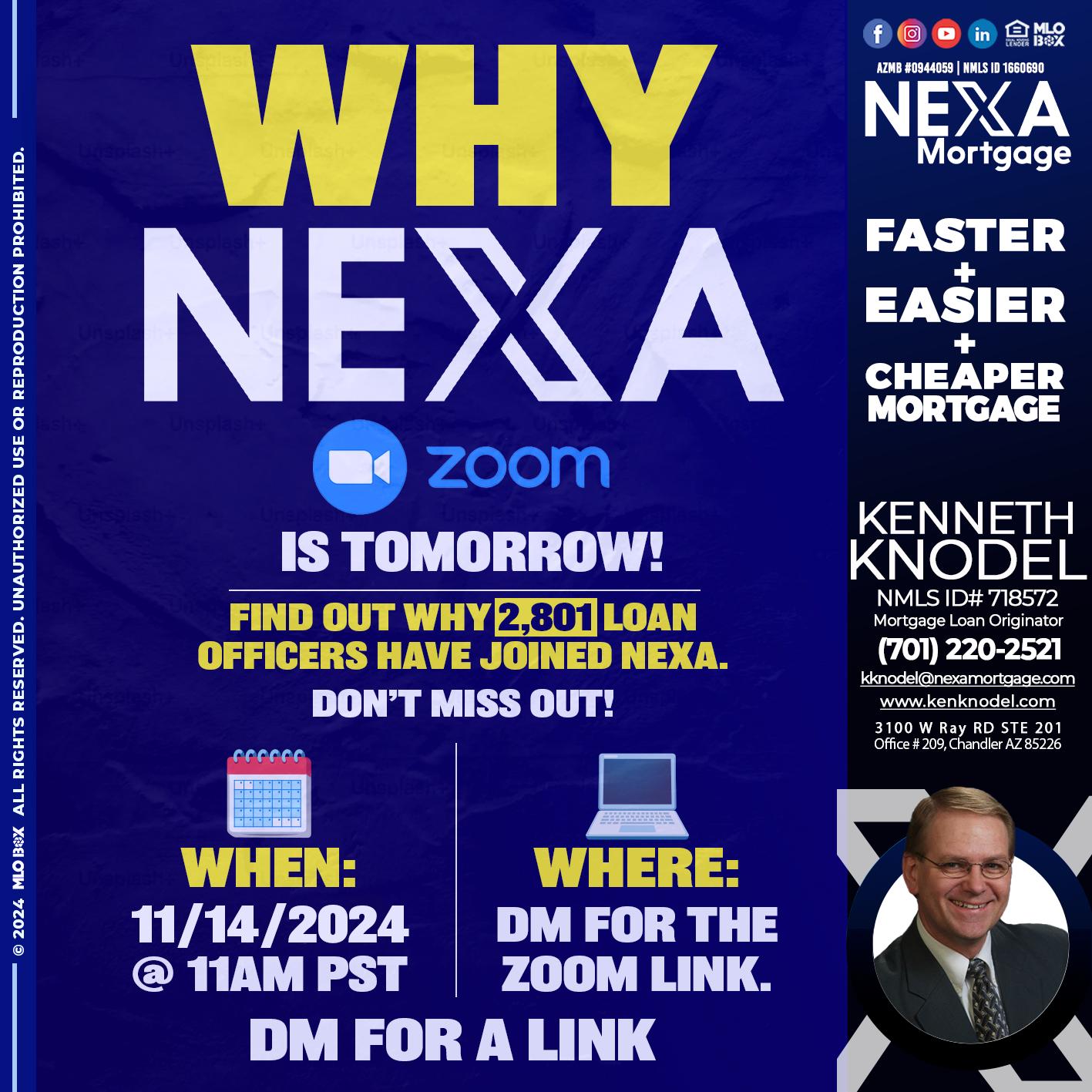 WHY NEXA - Kenneth Knodel -Mortgage Loan Originator