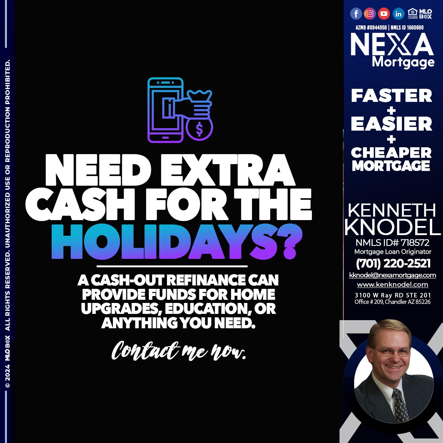 NEED EXTRA CASH - Kenneth Knodel -Mortgage Loan Originator