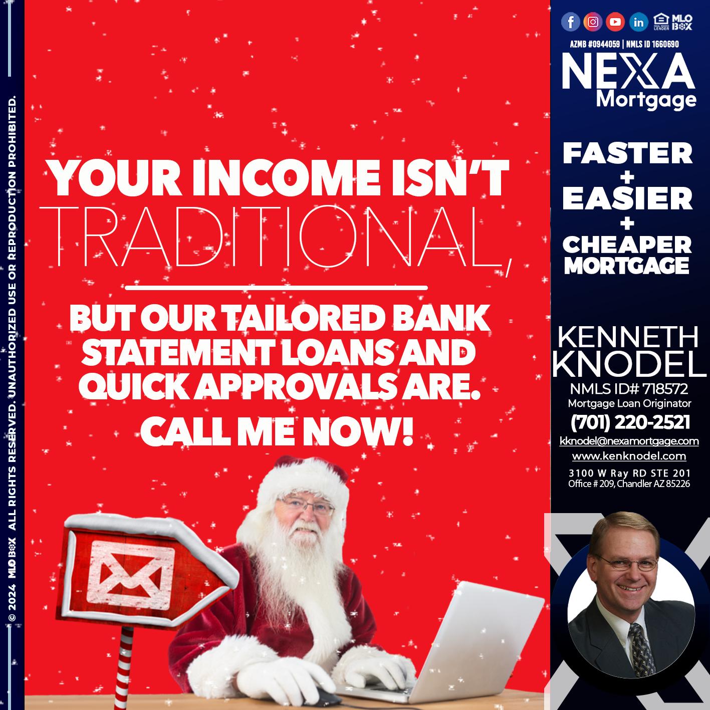 YOUR INCOME ISN´T - Kenneth Knodel -Mortgage Loan Originator
