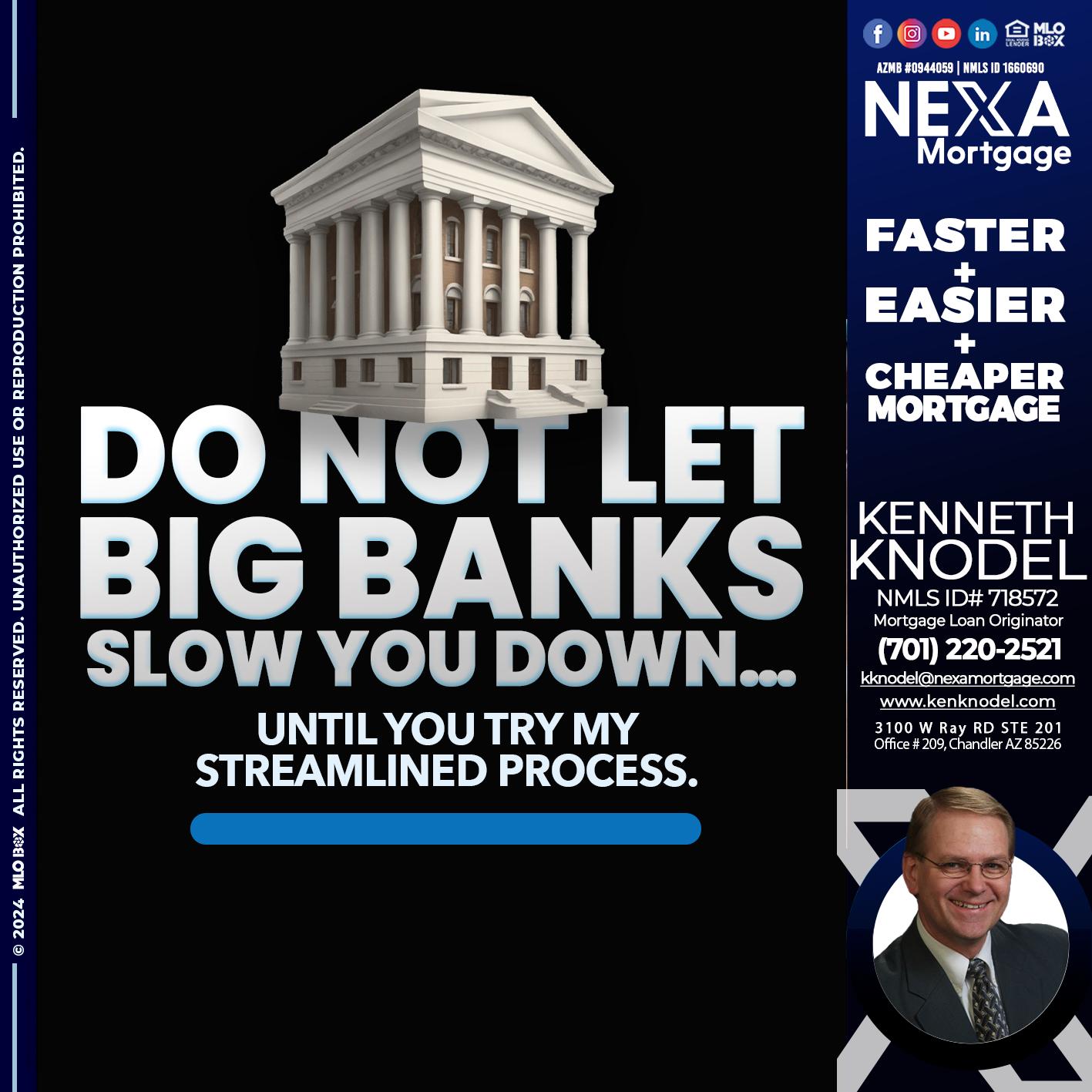 do not let - Kenneth Knodel -Mortgage Loan Originator