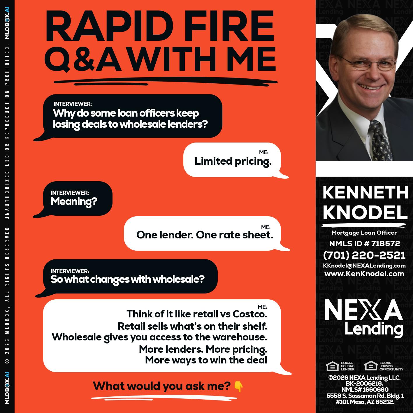 Q&A - Kenneth Knodel -Mortgage Loan Officer