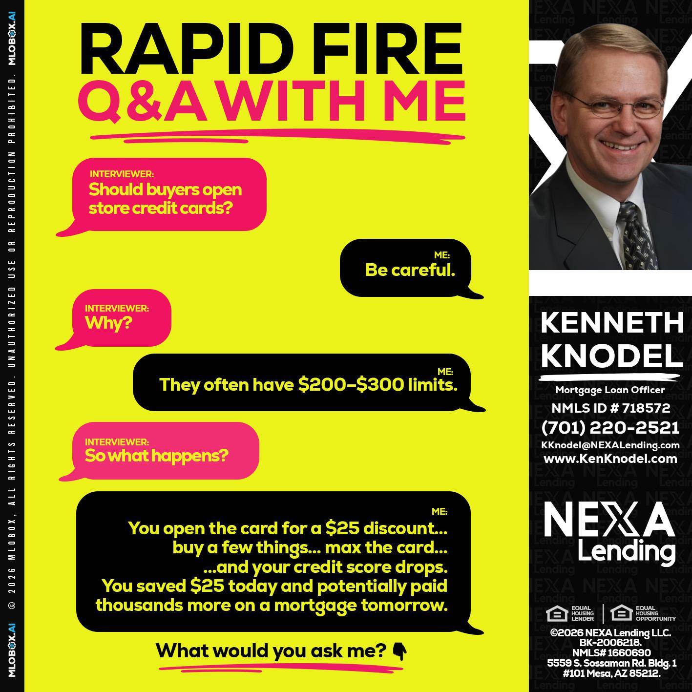 RAPID FIRE Q&A - Kenneth Knodel -Mortgage Loan Officer
