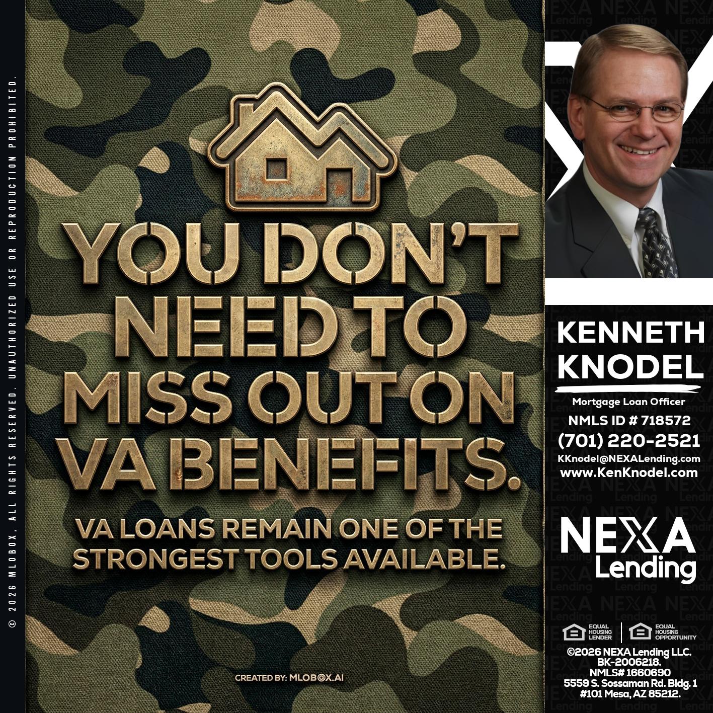 you don't need - Kenneth Knodel -Mortgage Loan Officer