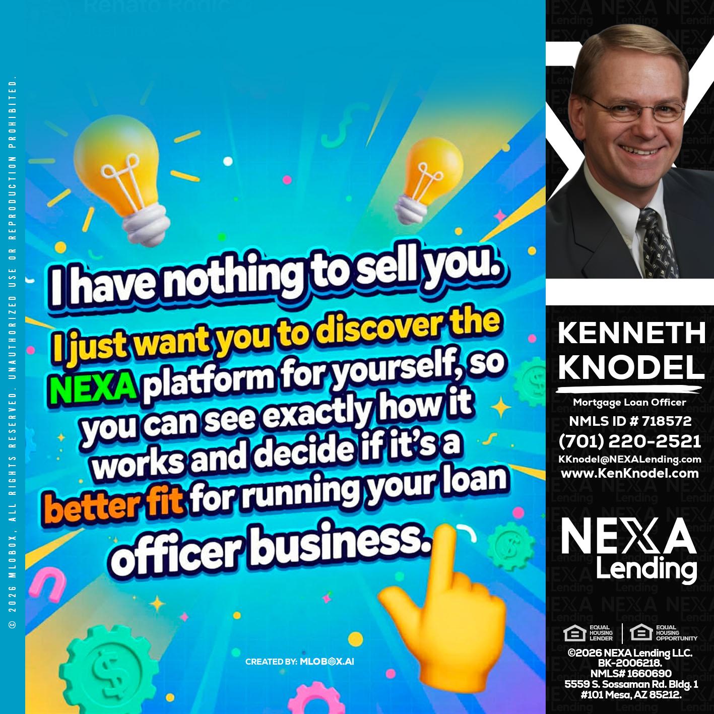 I HAVE NOTHING - Kenneth Knodel -Mortgage Loan Officer