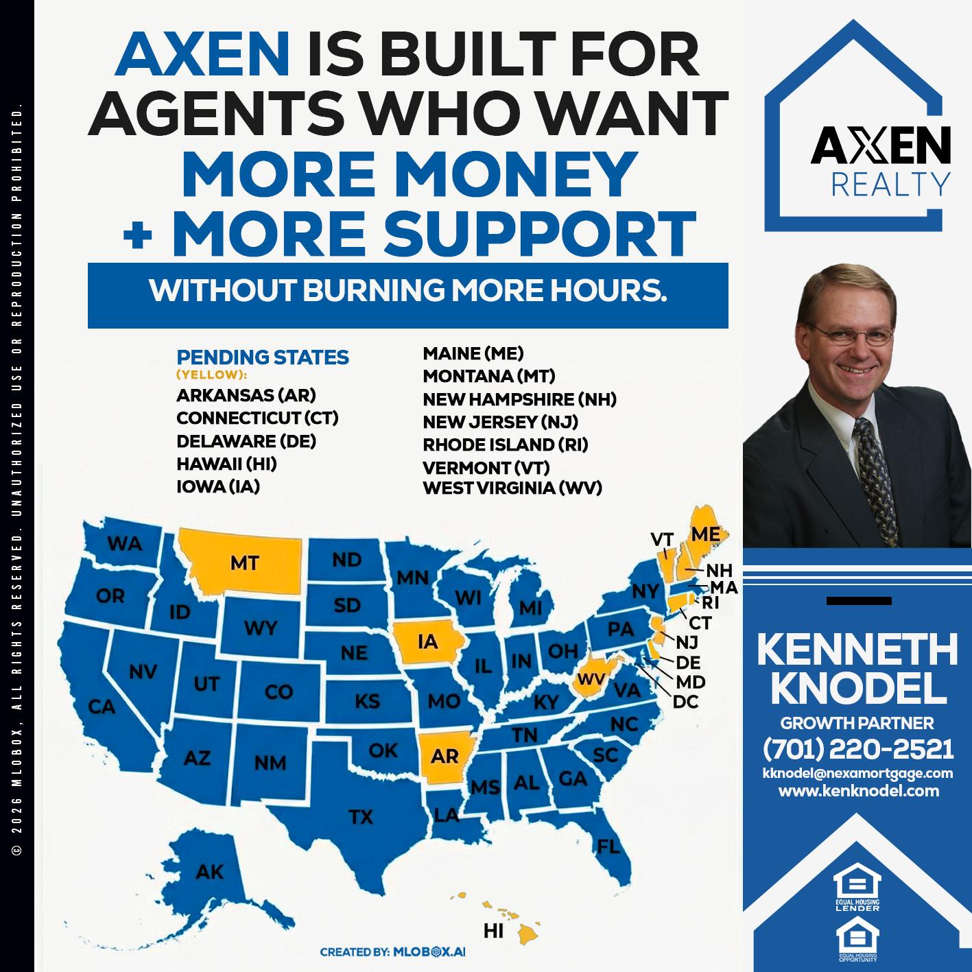 AXEN IS BUILT FOR AGENTS - Kenneth Knodel -Mortgage Loan Officer