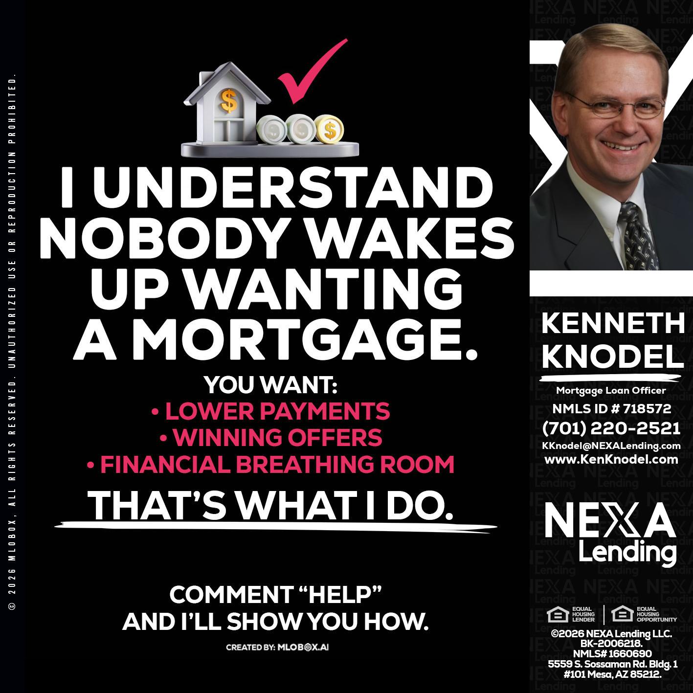 I UNDERSTAND - Kenneth Knodel -Mortgage Loan Officer