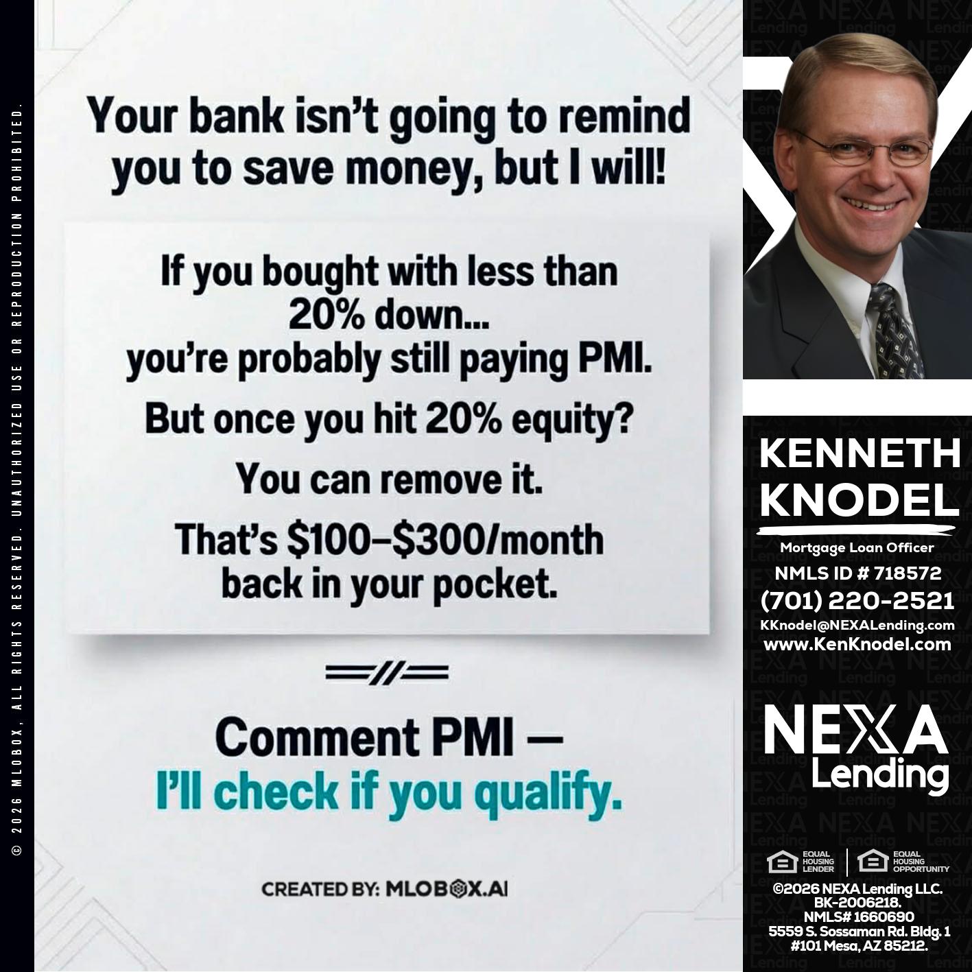 YOUR BANK ISNT - Kenneth Knodel -Mortgage Loan Officer