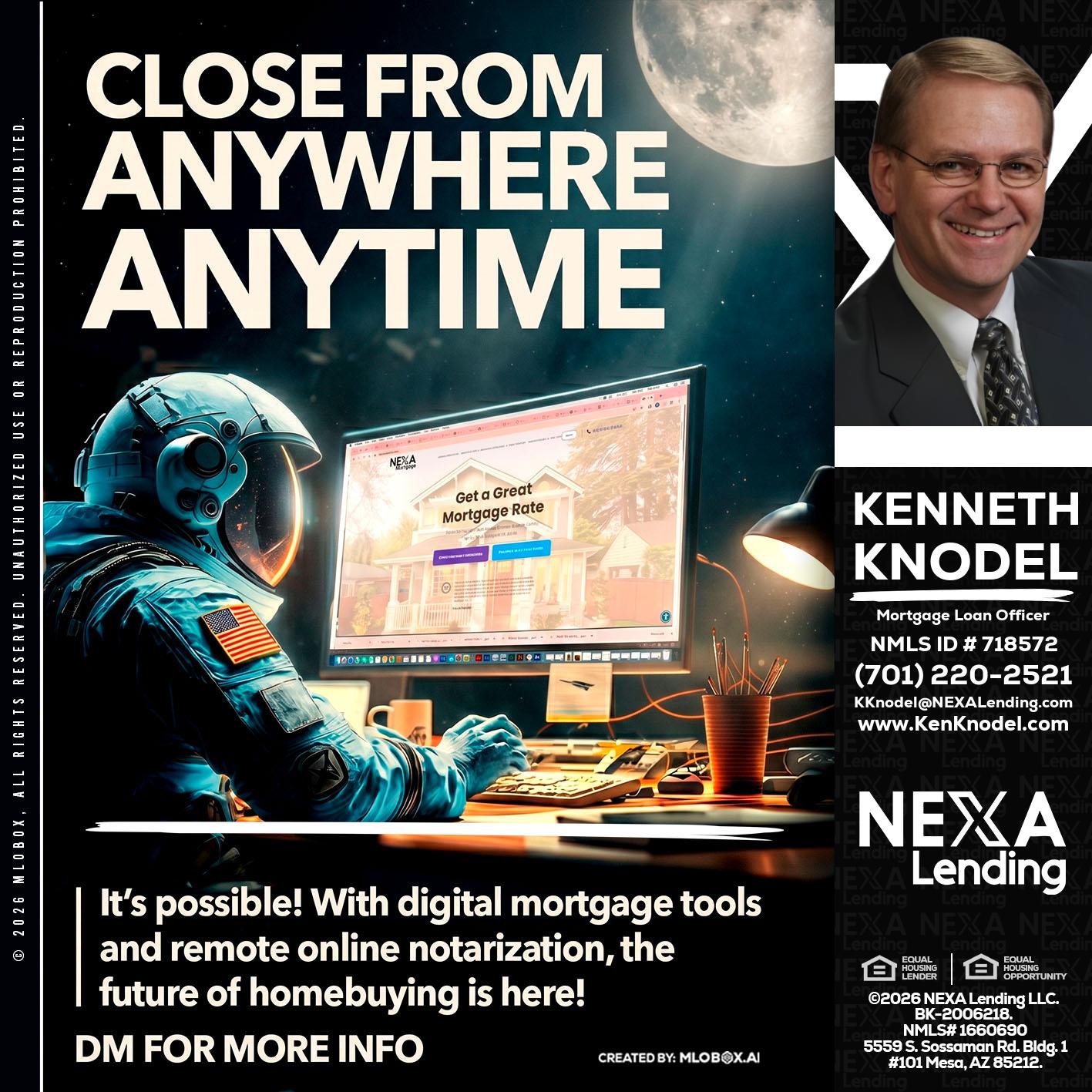 CLOSE FROM - Kenneth Knodel -Mortgage Loan Officer