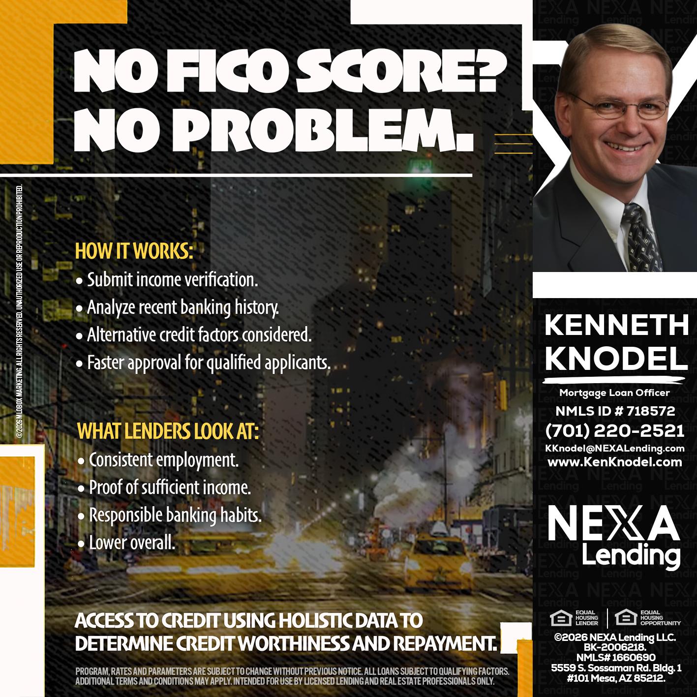 NO FICO SCORE? - Kenneth Knodel -Mortgage Loan Officer
