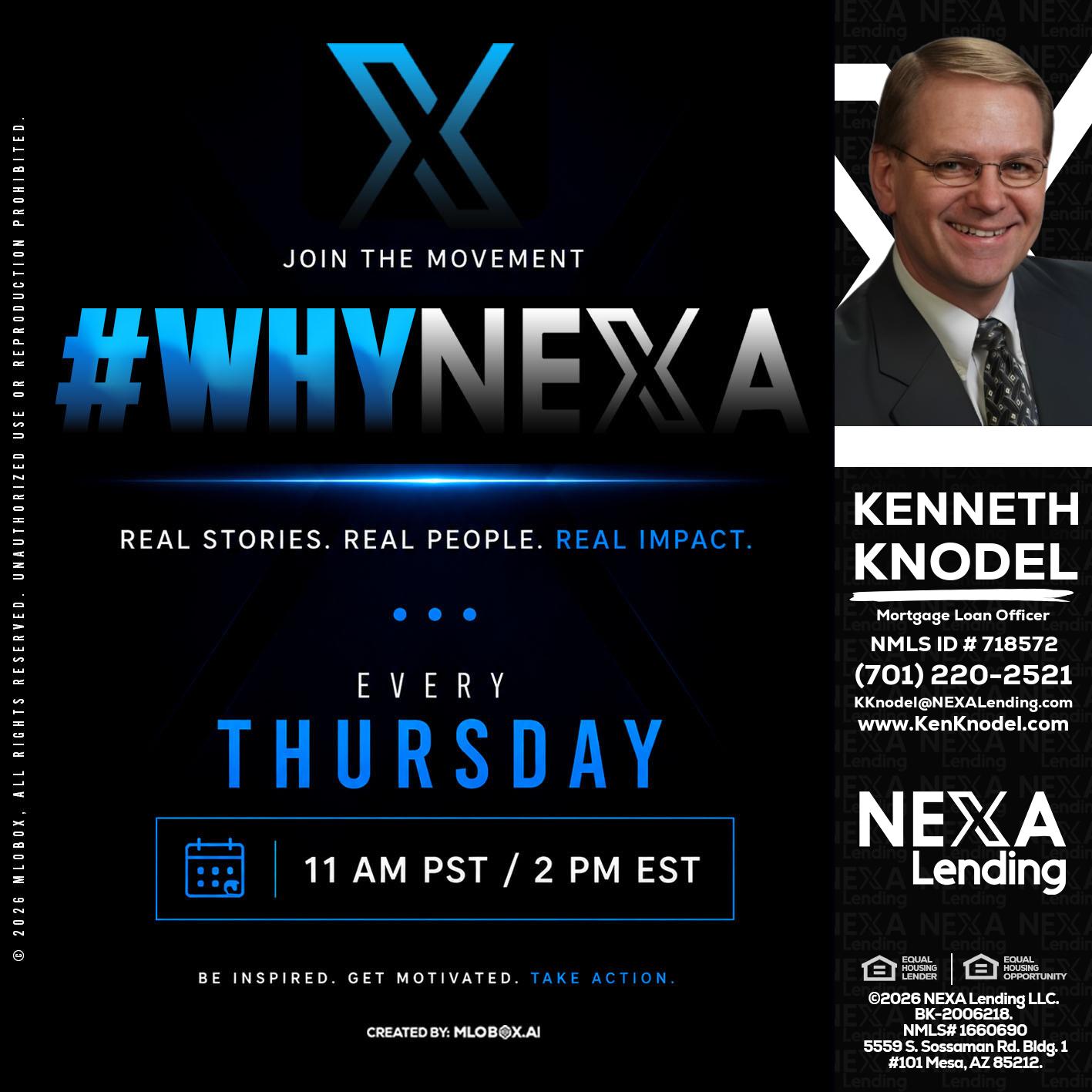 why NEXA - Kenneth Knodel -Mortgage Loan Officer