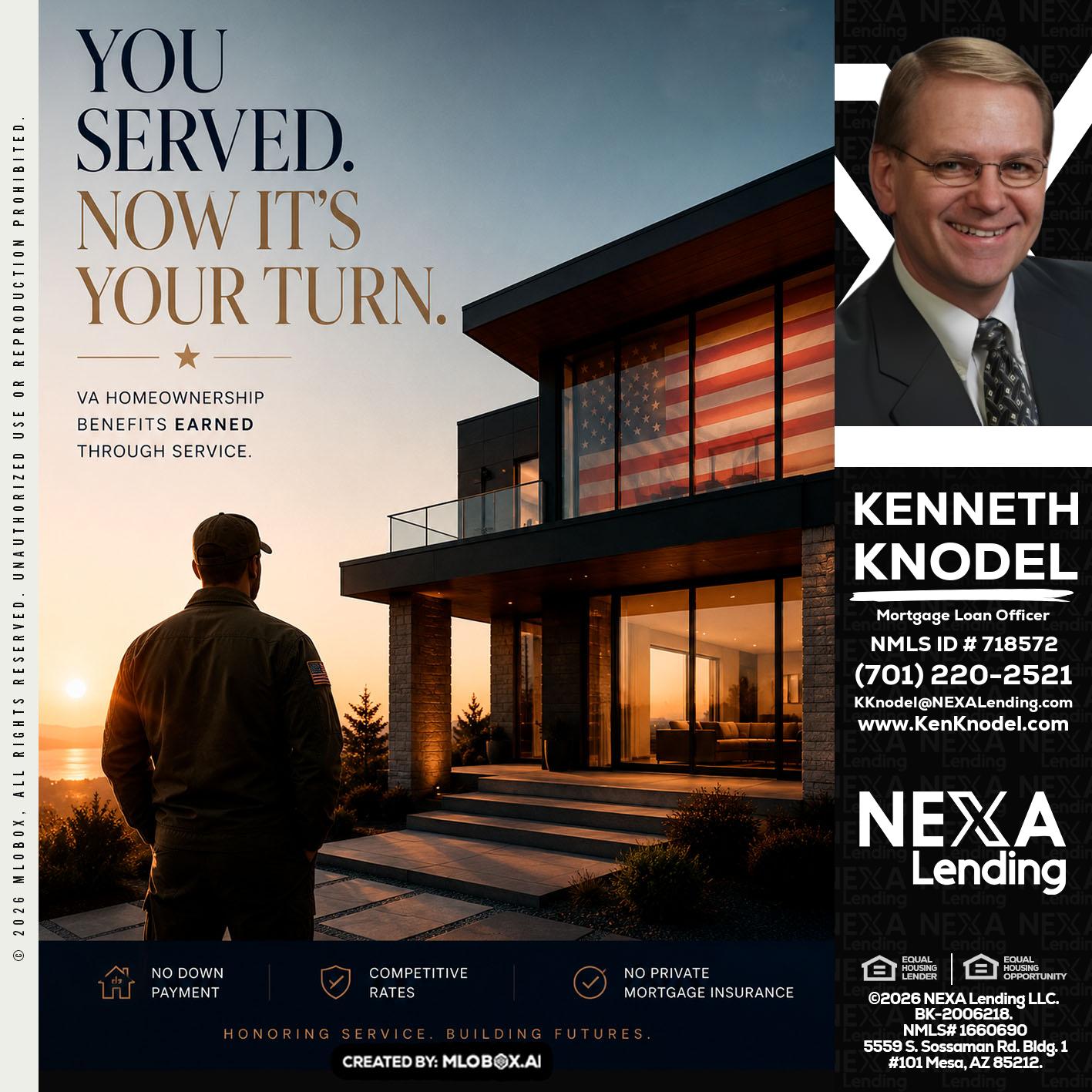 YOU SERVED - Kenneth Knodel -Mortgage Loan Officer