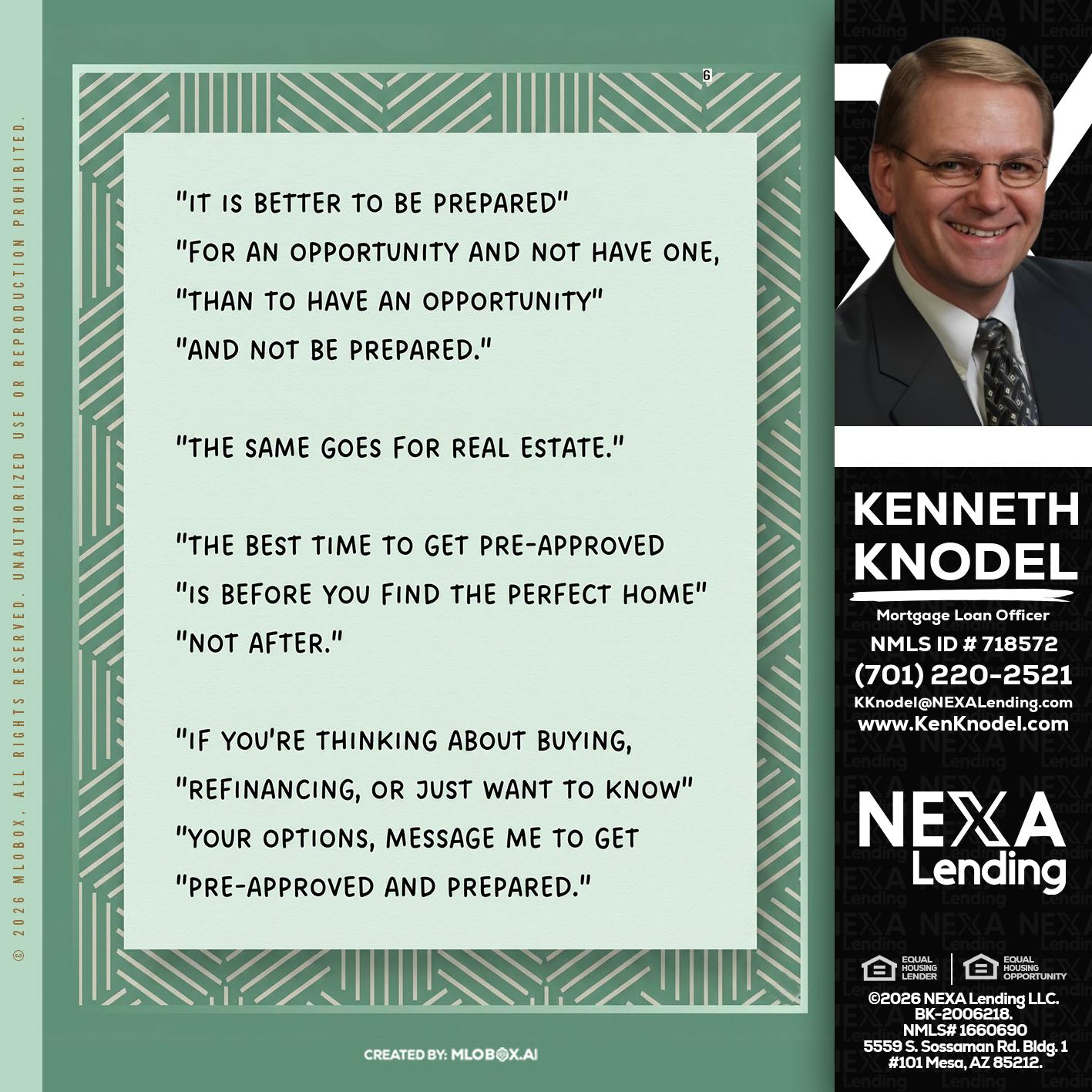 its better - Kenneth Knodel -Mortgage Loan Officer