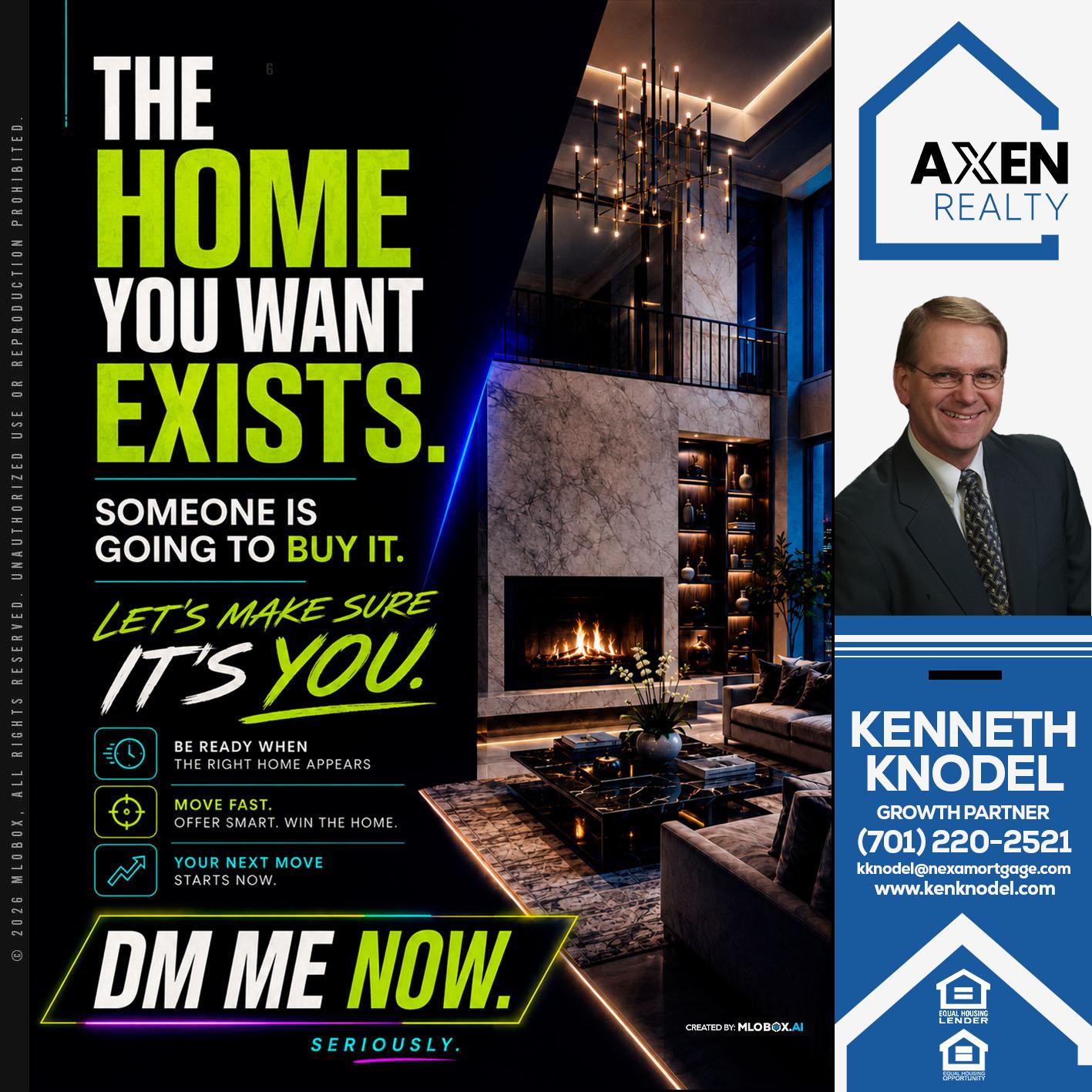 THE HOME YOU WANT - Kenneth Knodel -Mortgage Loan Officer