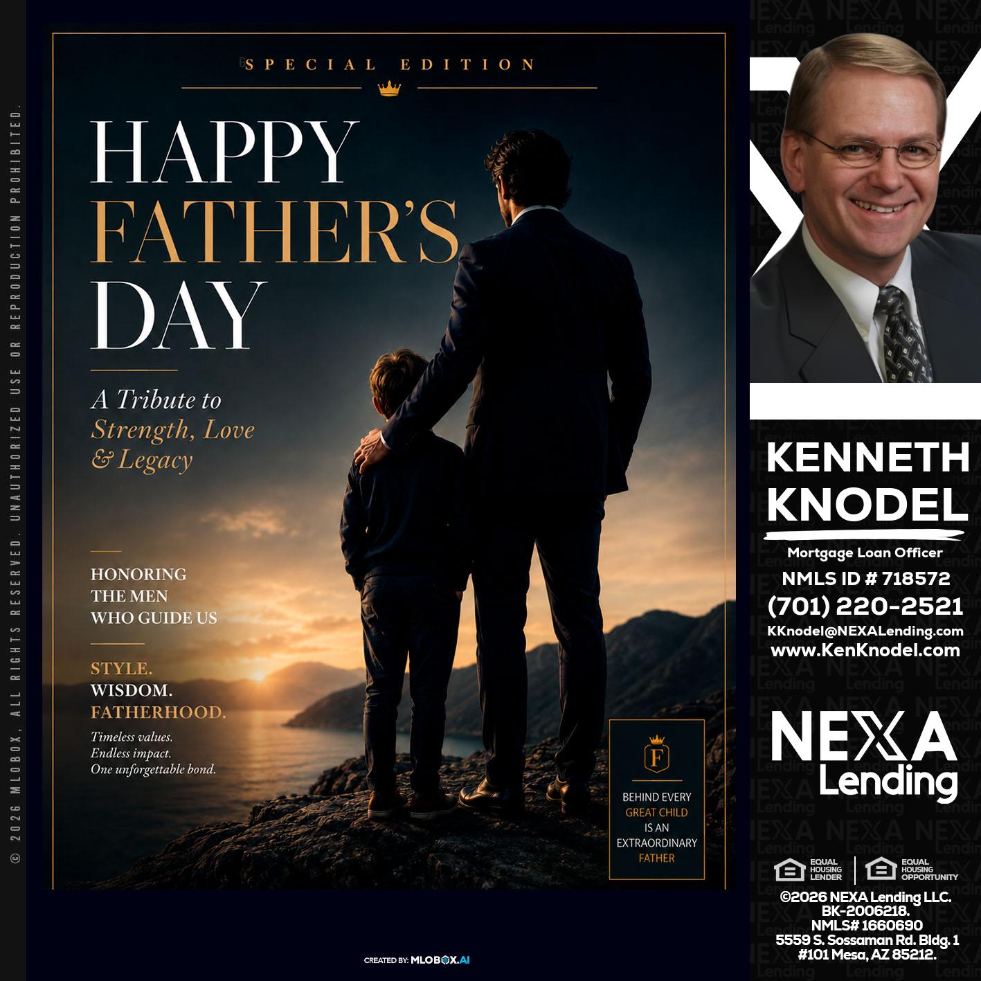 HAPPY FATHERS DAY - Kenneth Knodel -Mortgage Loan Officer