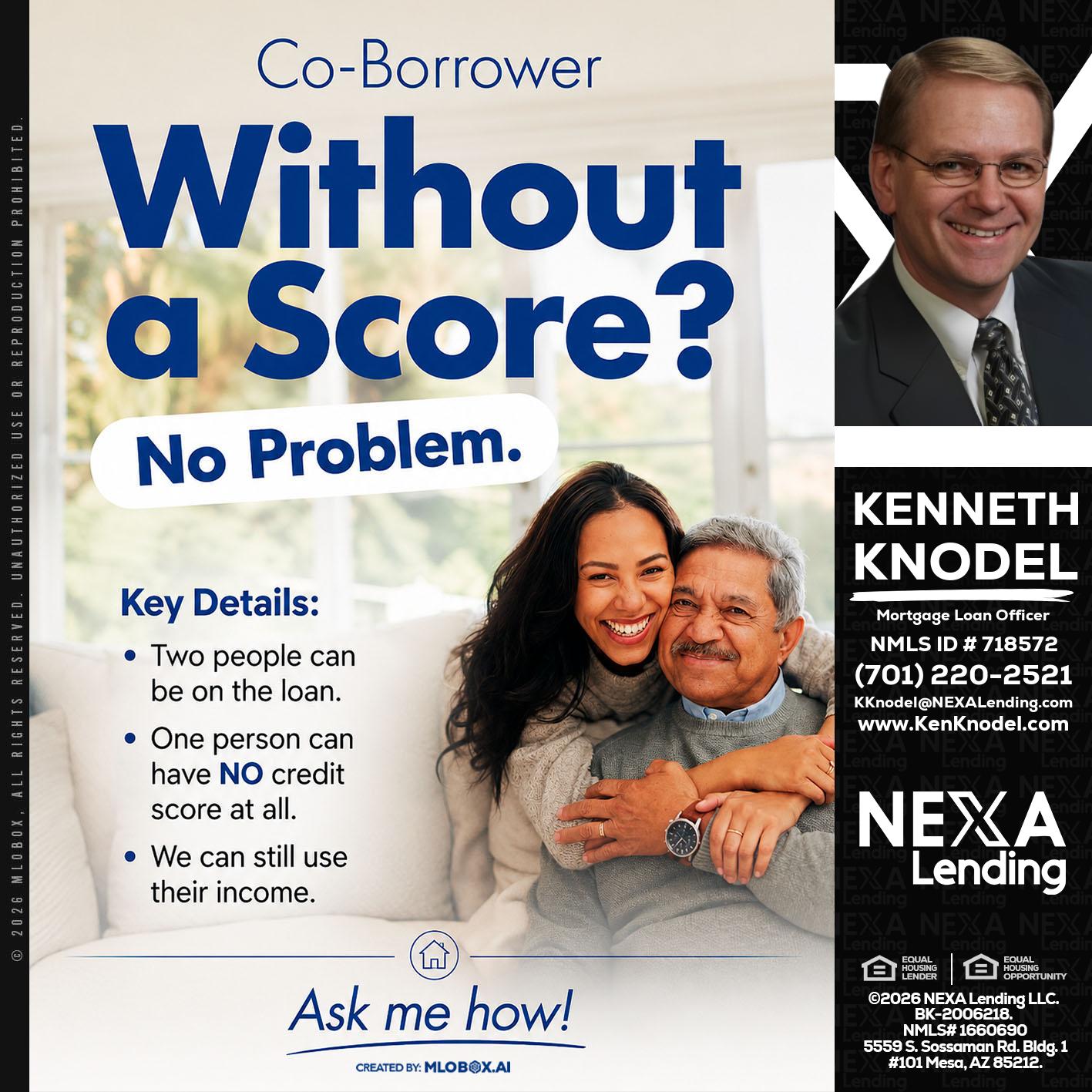WITHOUT SCORE? - Kenneth Knodel -Mortgage Loan Officer