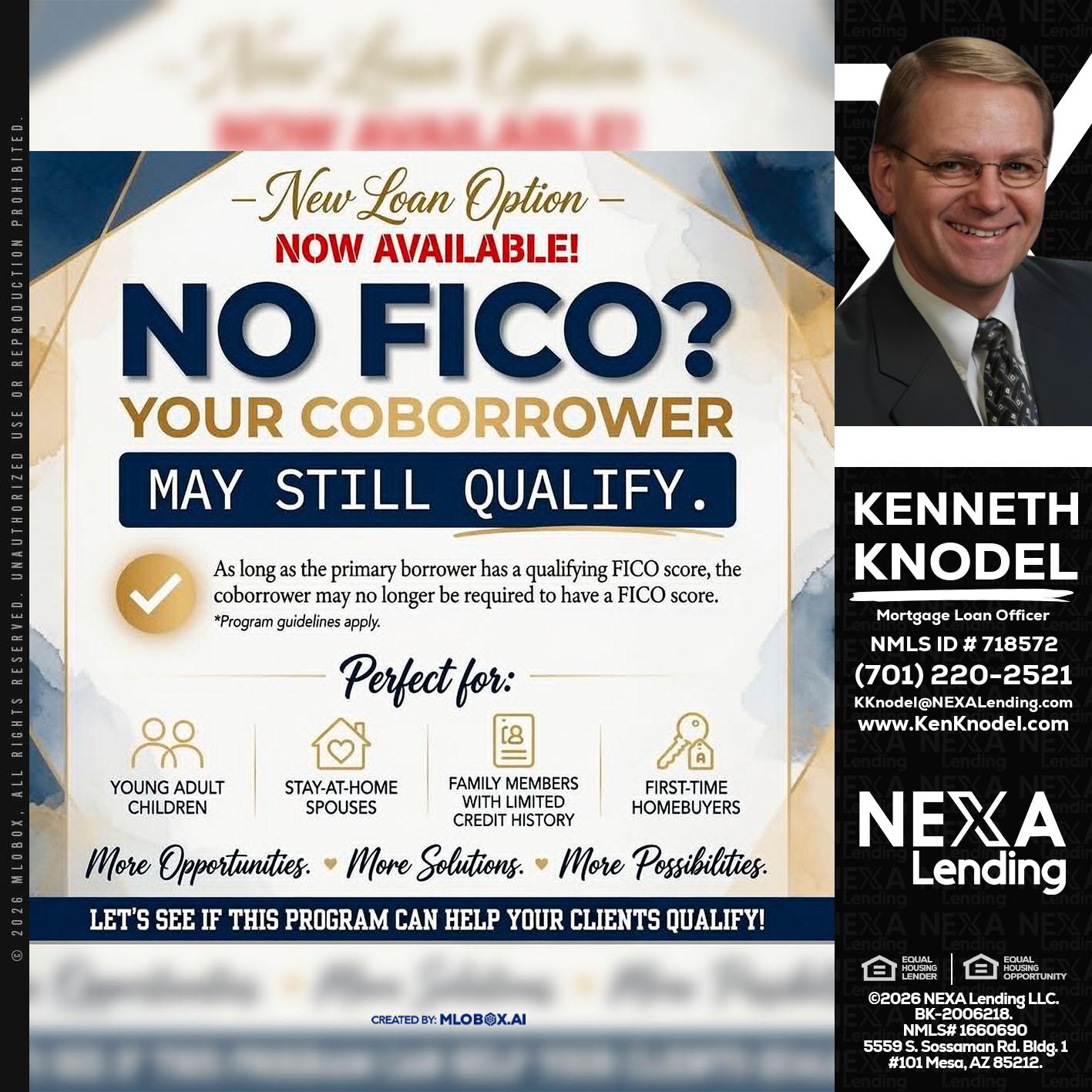 NO FICO? - Kenneth Knodel -Mortgage Loan Officer