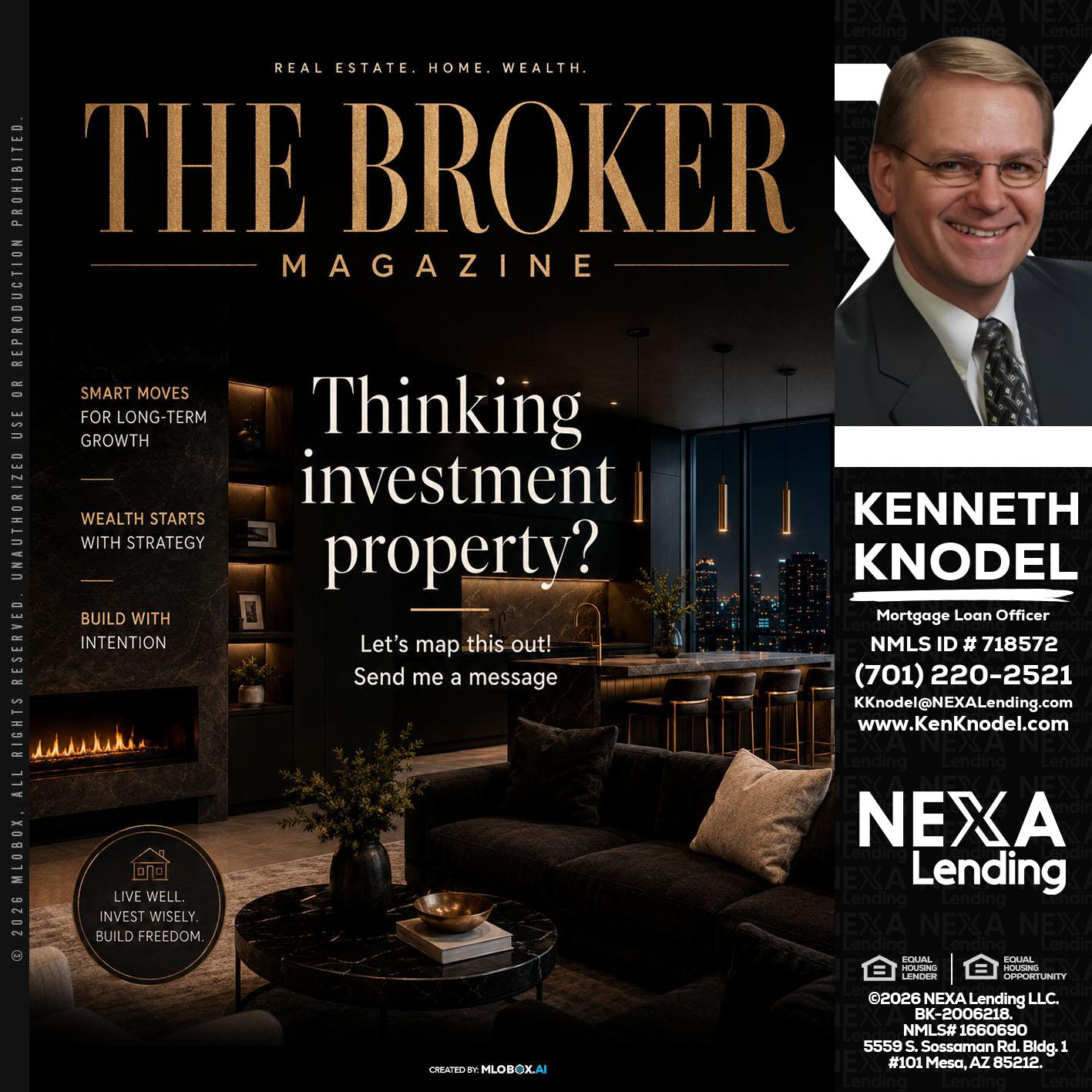 THE BROKER - Kenneth Knodel -Mortgage Loan Officer