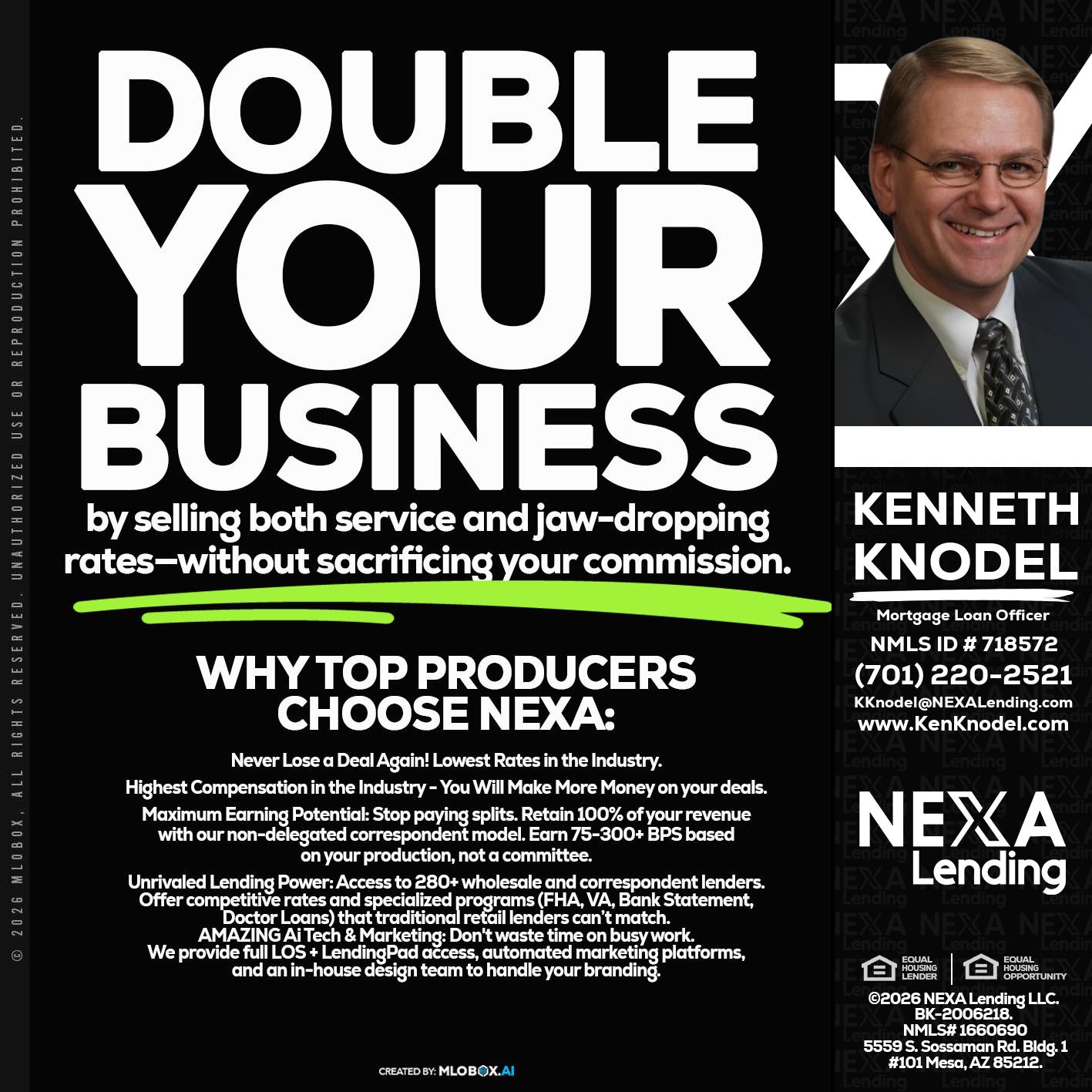 DOUBLE YOUR BUSINESS - Kenneth Knodel -Mortgage Loan Officer