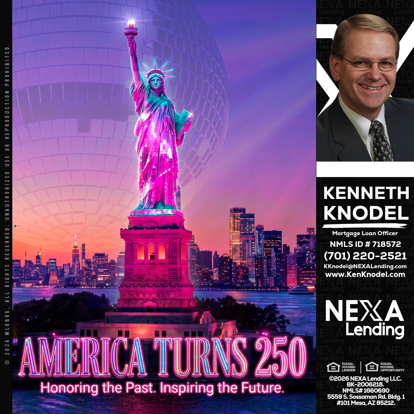 AMERICA TURNS 250 - Kenneth Knodel -Mortgage Loan Officer