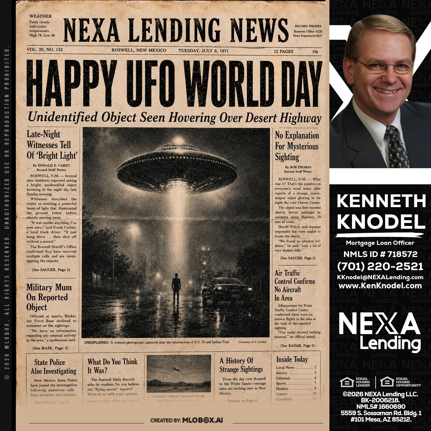 HAPPY UFO WORLD DAY - Kenneth Knodel -Mortgage Loan Officer