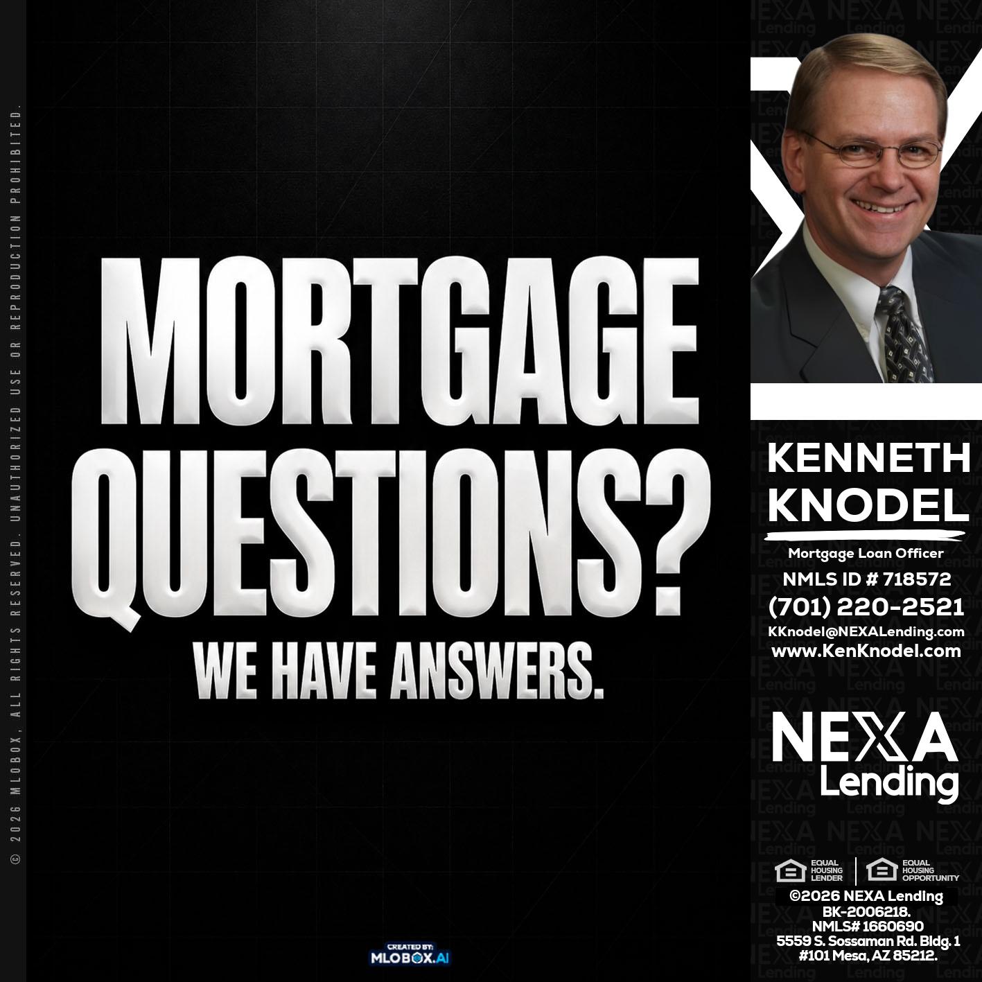 MORTGAGE QUESTION? - Kenneth Knodel -Mortgage Loan Officer