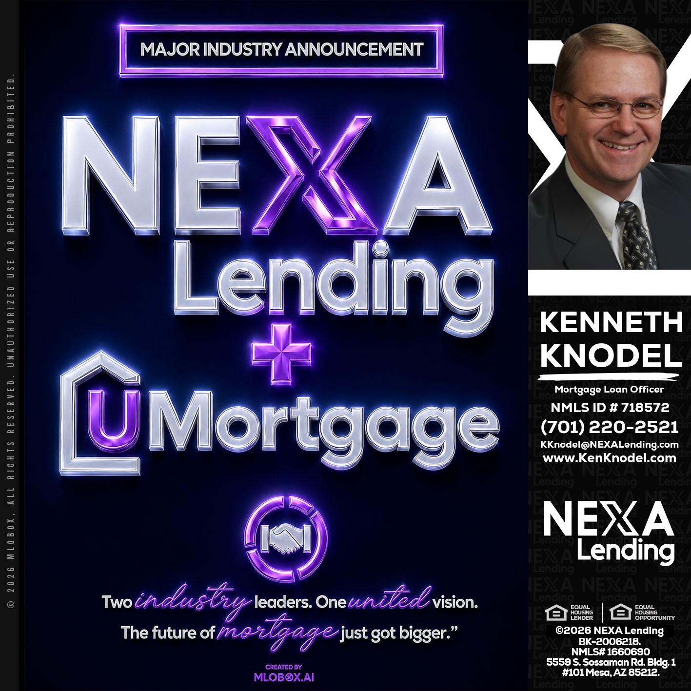 NEXA LENDING U MORTGAGE - Kenneth Knodel -Mortgage Loan Officer