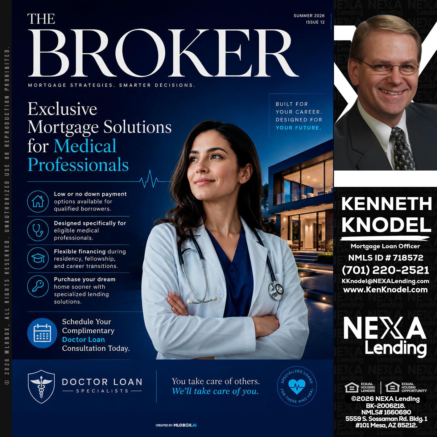 THE BROKER - Kenneth Knodel -Mortgage Loan Officer