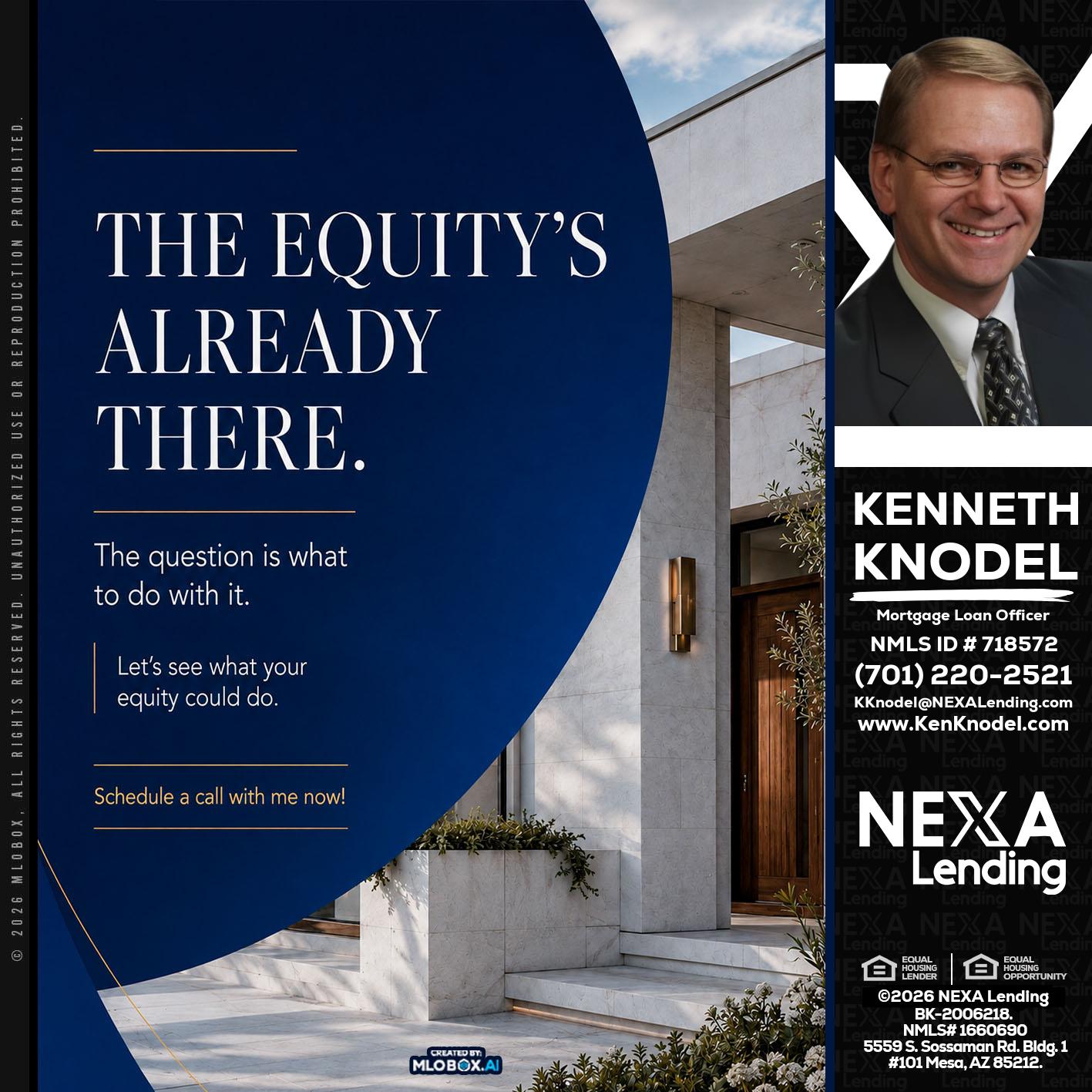 the equity's - Kenneth Knodel -Mortgage Loan Officer