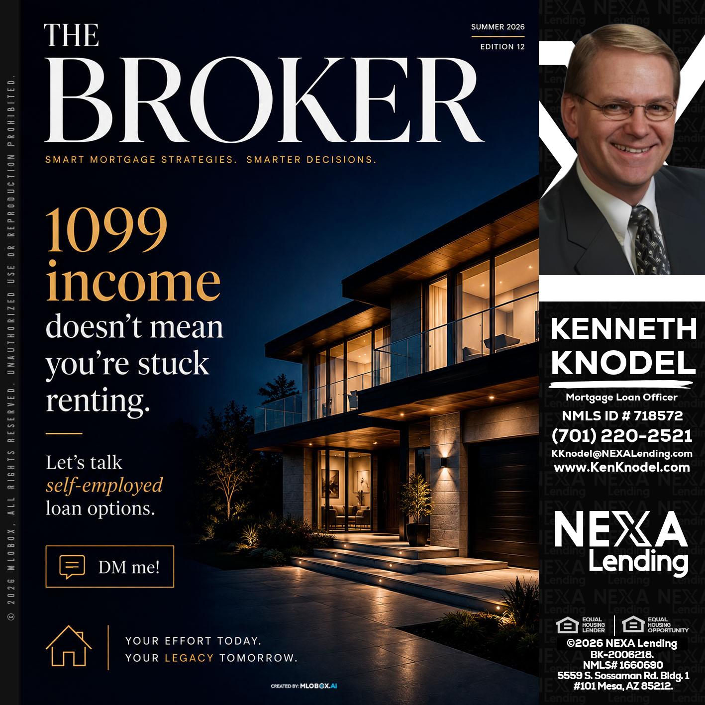 THE BROKER - Kenneth Knodel -Mortgage Loan Officer