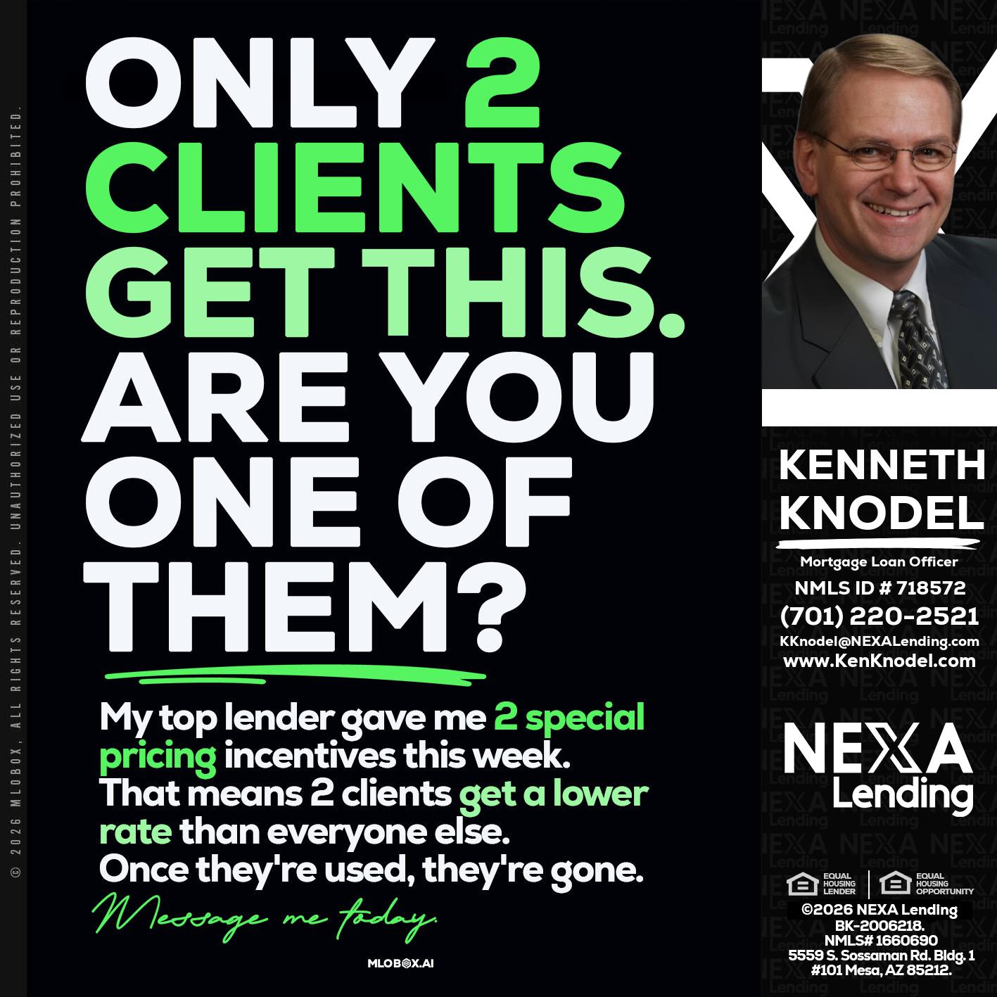 ONLY 2 CLIENTS - Kenneth Knodel -Mortgage Loan Officer