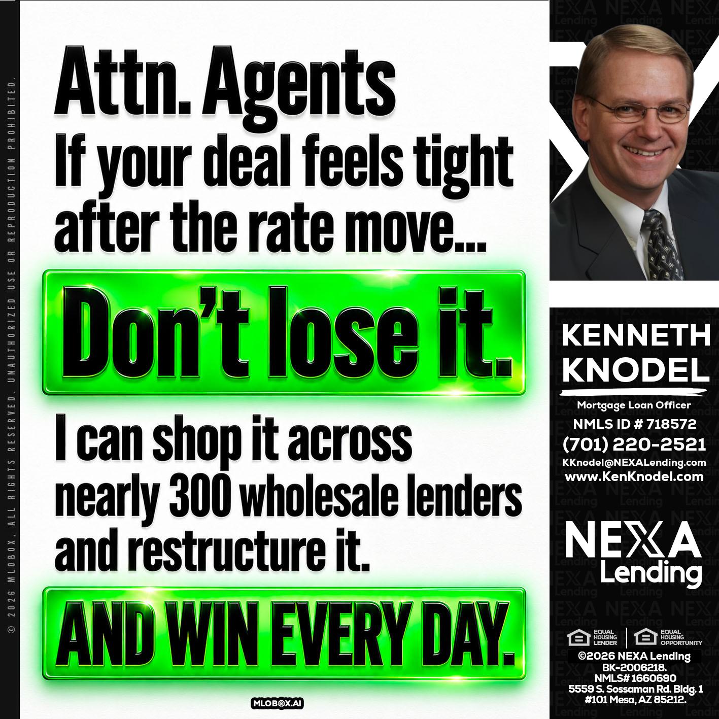attention agents - Kenneth Knodel -Mortgage Loan Officer