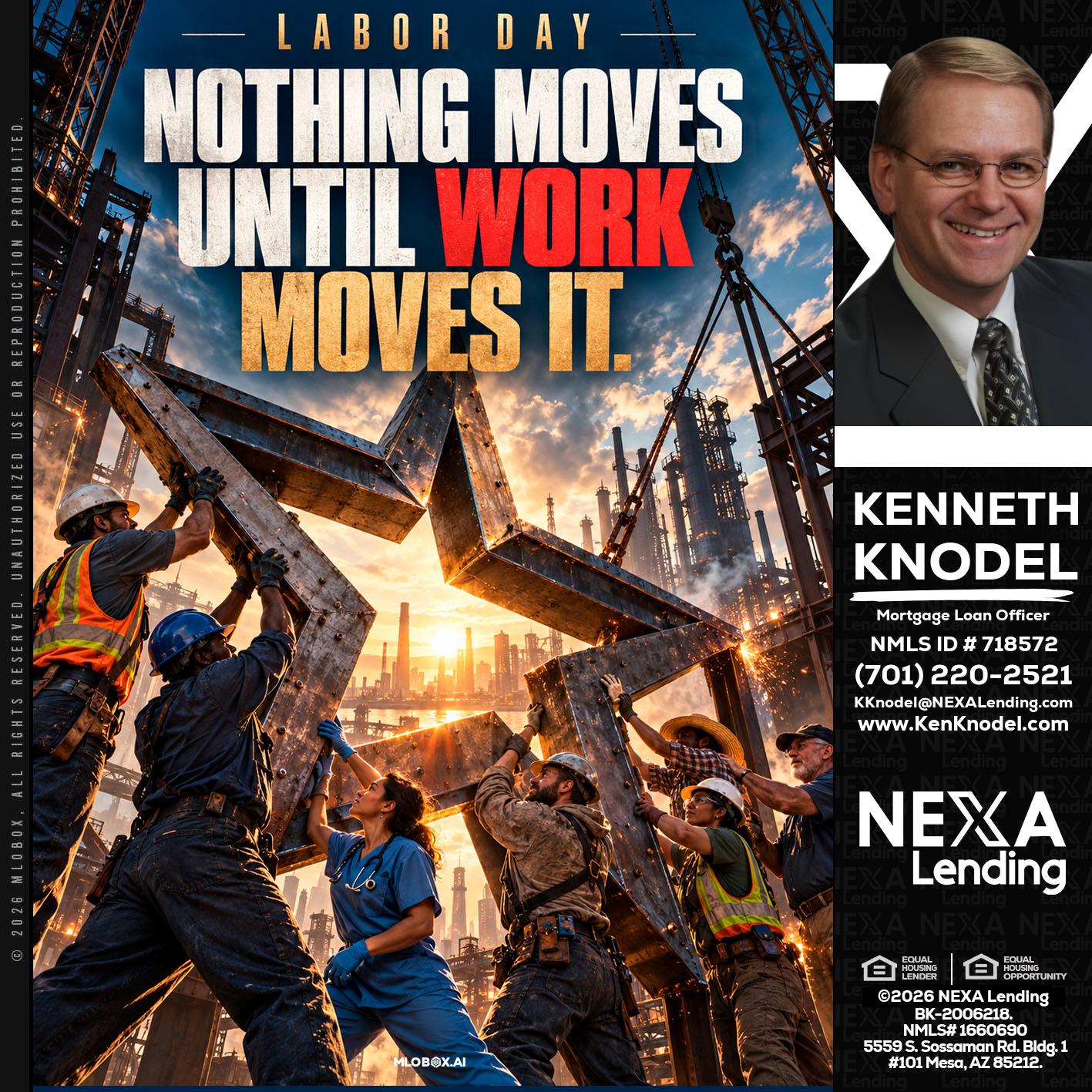 LABOR DAY - Kenneth Knodel -Mortgage Loan Officer