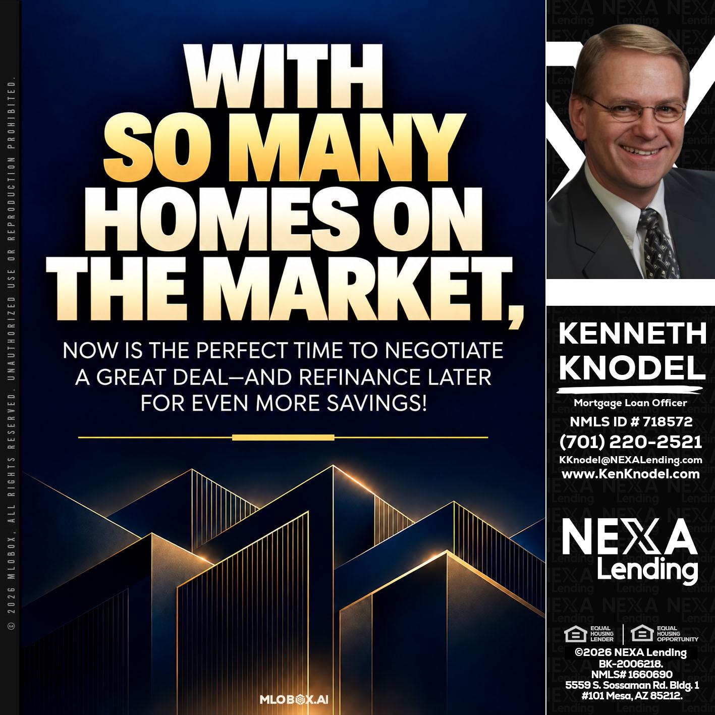 WITH SO MANY - Kenneth Knodel -Mortgage Loan Officer