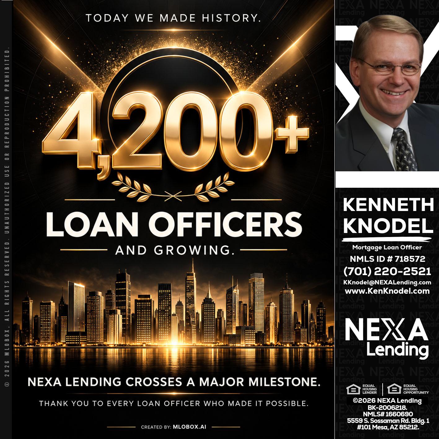 4200+. MLOs - Kenneth Knodel -Mortgage Loan Officer