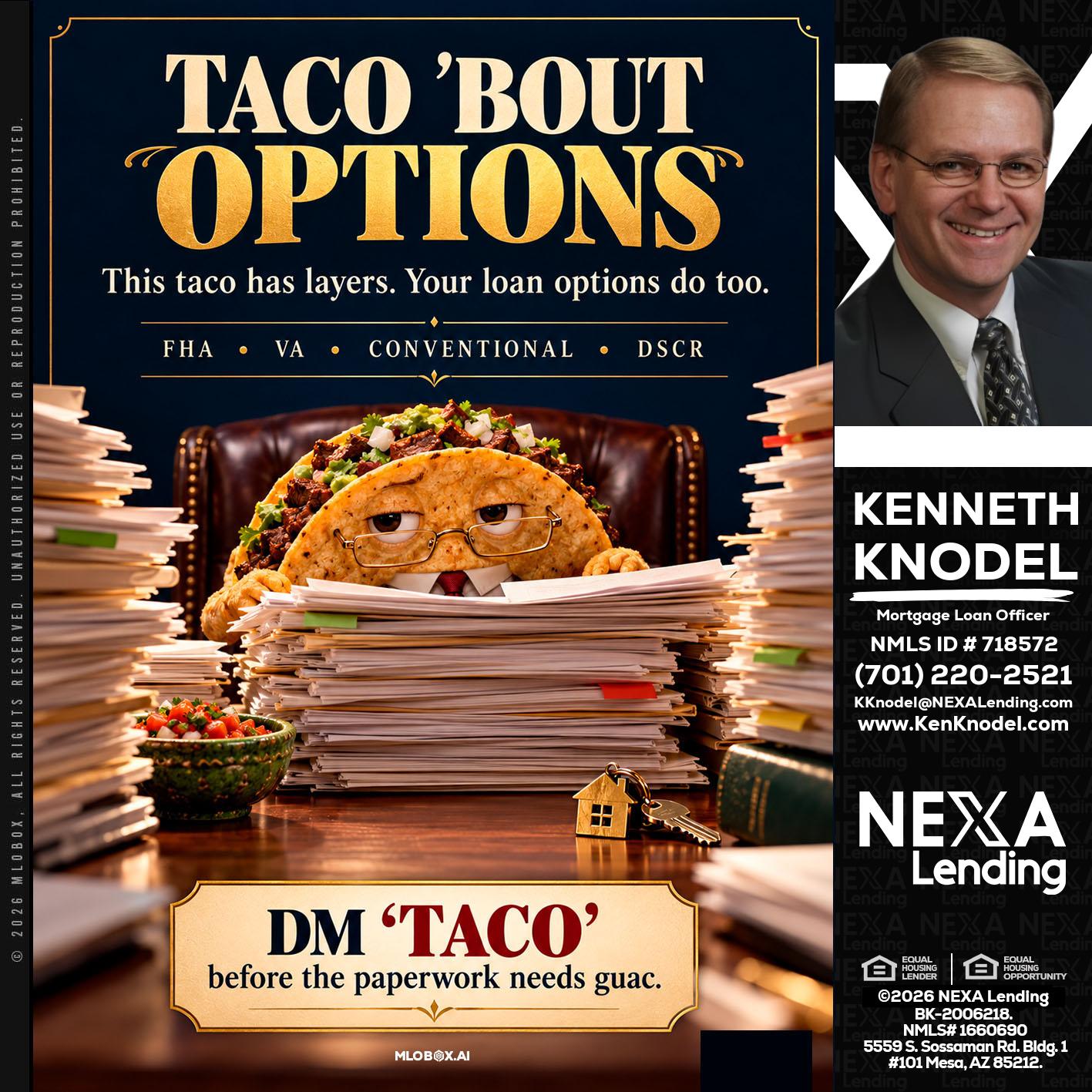 TACO BOUT - Kenneth Knodel -Mortgage Loan Officer