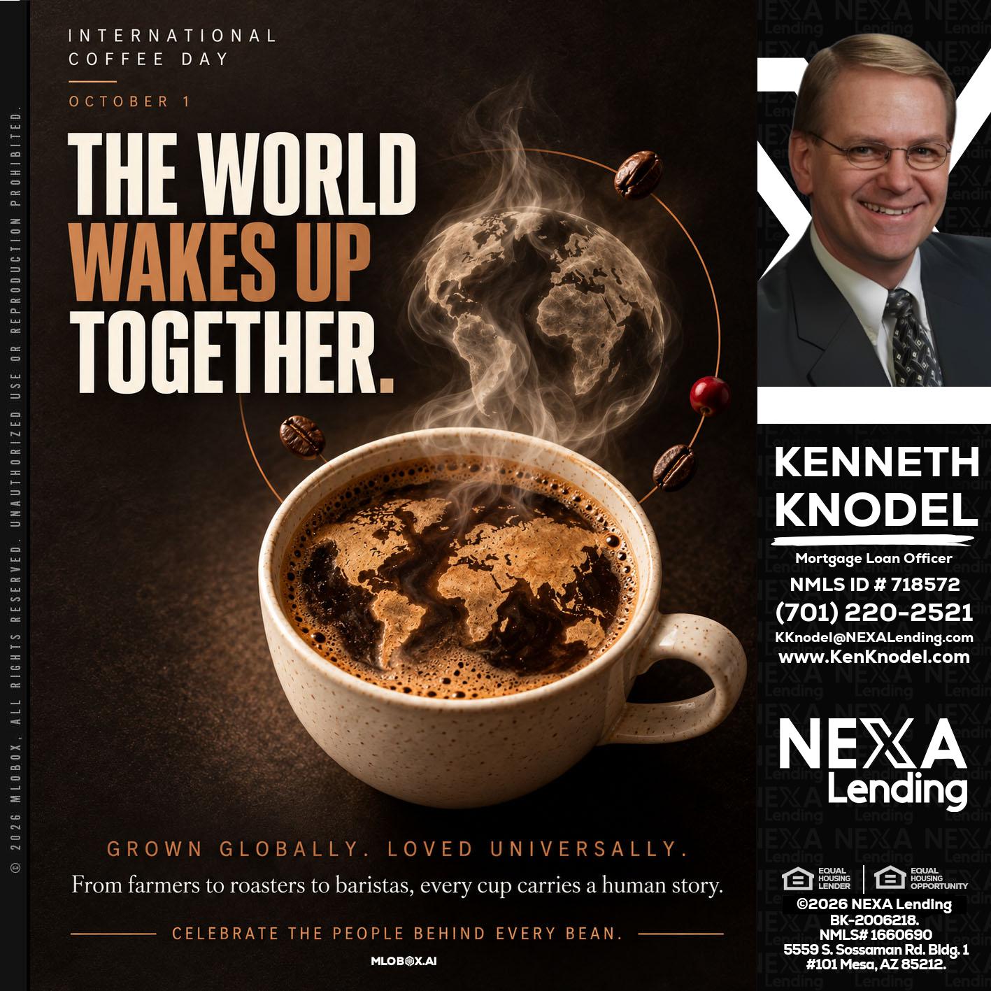 THE WORLD WAKES UP - Kenneth Knodel -Mortgage Loan Officer